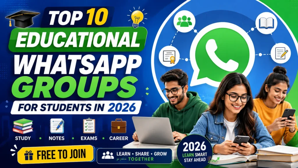 Discover the top 10 educational WhatsApp groups for students in 2026. Find free study groups, exam prep communities, and more on GroupSearch.in